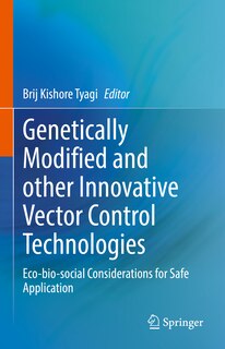 Couverture_Genetically Modified and other Innovative Vector Control Technologies