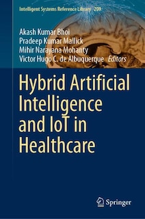 Front cover_Hybrid Artificial Intelligence And Iot In Healthcare