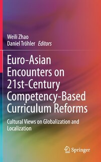 Couverture_Euro-asian Encounters On 21st-century Competency-based Curriculum Reforms