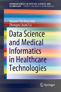 Couverture_Data Science And Medical Informatics In Healthcare Technologies