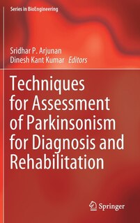 Couverture_Techniques For Assessment Of Parkinsonism For Diagnosis And Rehabilitation
