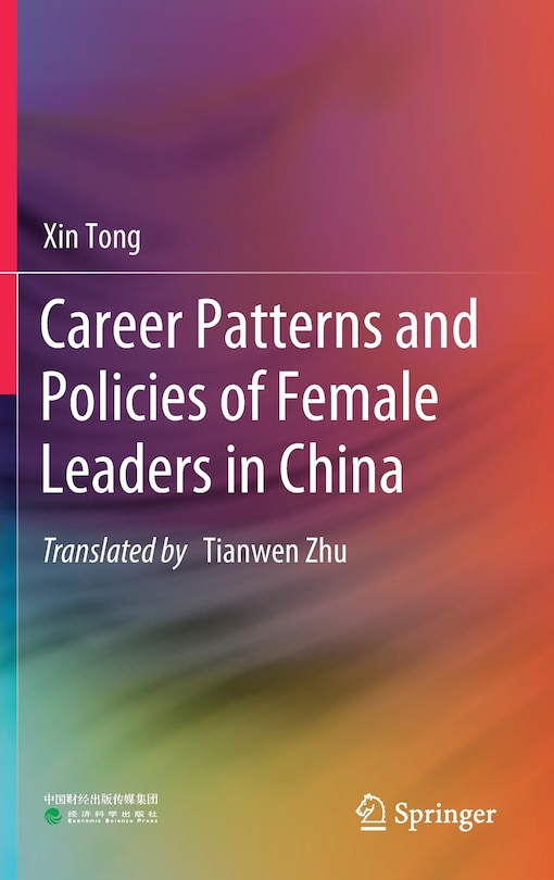 Front cover_Career Patterns And Policies Of Female Leaders In China