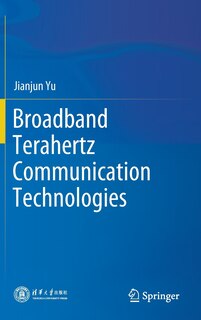 Front cover_Broadband Terahertz Communication Technologies