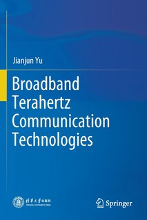 Front cover_Broadband Terahertz Communication Technologies