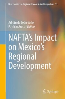 Front cover_Nafta's Impact On Mexico's Regional Development