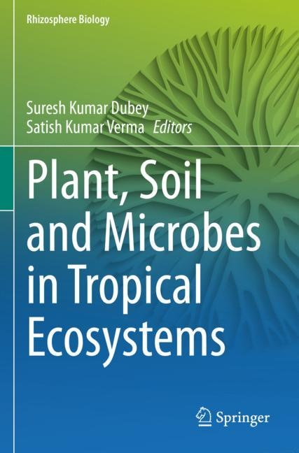 Front cover_Plant, Soil and Microbes in Tropical Ecosystems