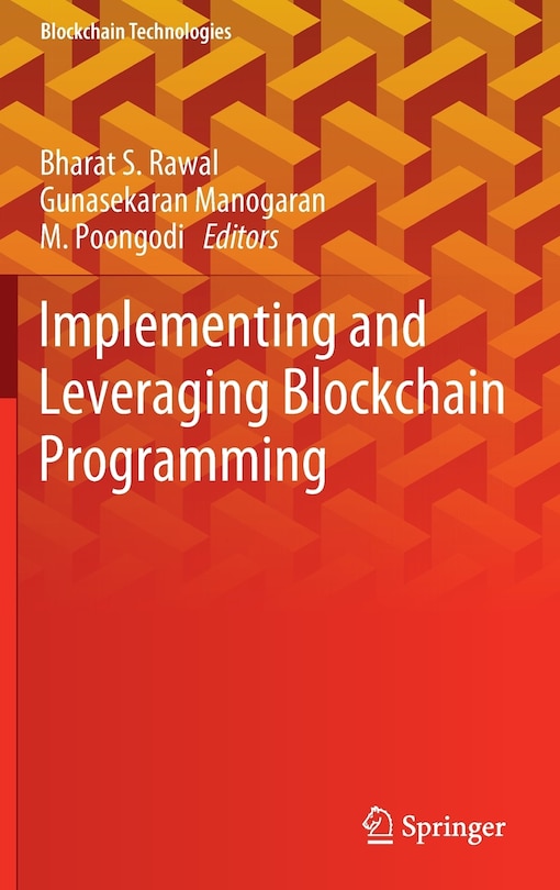 Front cover_Implementing And Leveraging Blockchain Programming