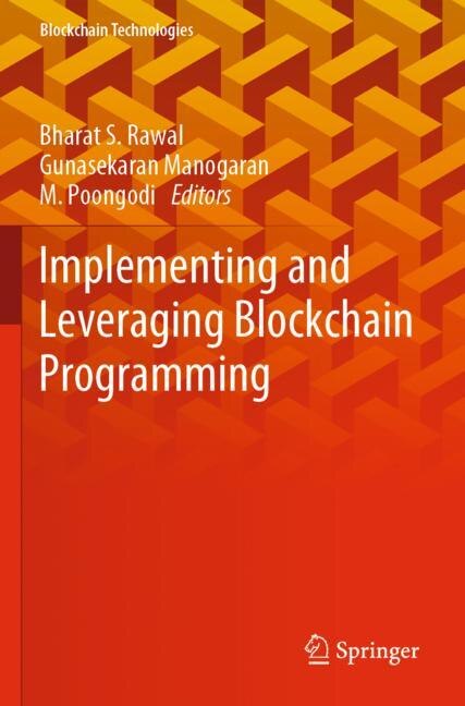 Front cover_Implementing and Leveraging Blockchain Programming