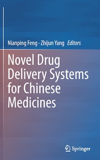 Couverture_Novel Drug Delivery Systems For Chinese Medicines