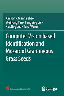 Front cover_Computer Vision based Identification and Mosaic of Gramineous Grass Seeds