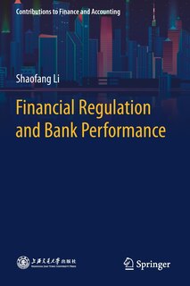 Front cover_Financial Regulation and Bank Performance