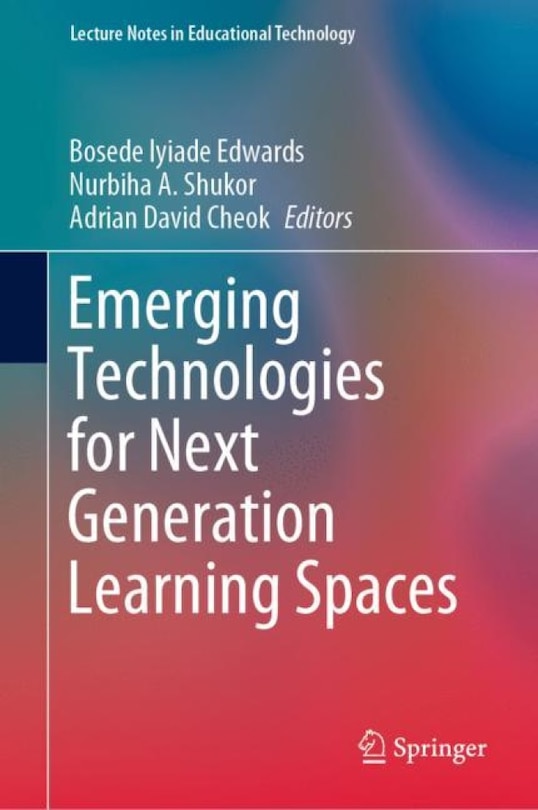 Front cover_Emerging Technologies For Next Generation Learning Spaces