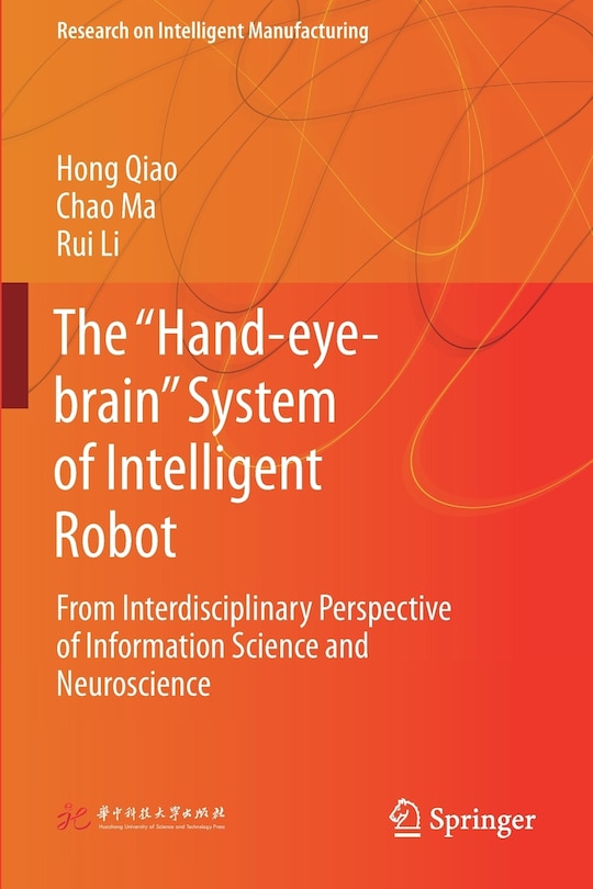 Front cover_The Hand-eye-brain System of Intelligent Robot