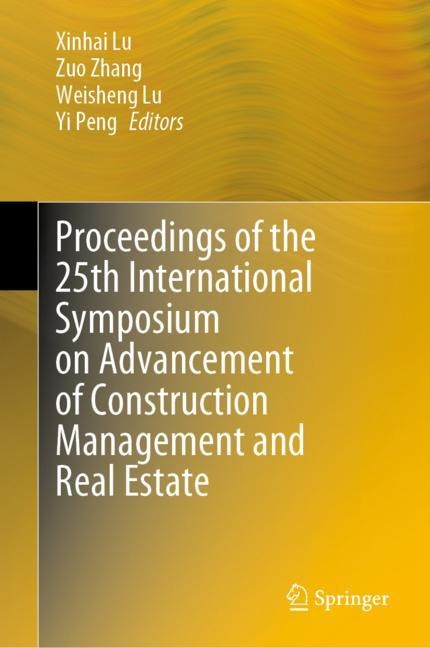Front cover_Proceedings Of The 25th International Symposium On Advancement Of Construction Management And Real Estate