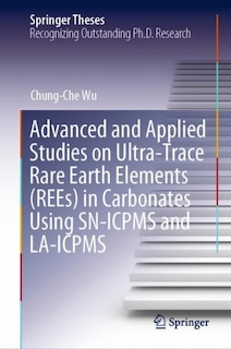 Front cover_Advanced And Applied Studies On Ultra-trace Rare Earth Elements (rees) In Carbonates Using Sn-icpms And La-icpms