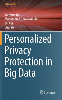 Front cover_Personalized Privacy Protection In Big Data