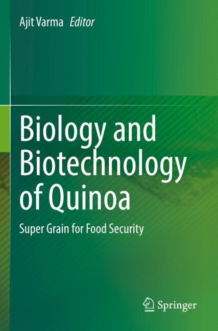 Front cover_Biology and Biotechnology of Quinoa