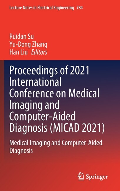 Couverture_Proceedings Of 2021 International Conference On Medical Imaging And Computer-aided Diagnosis (micad 2021)