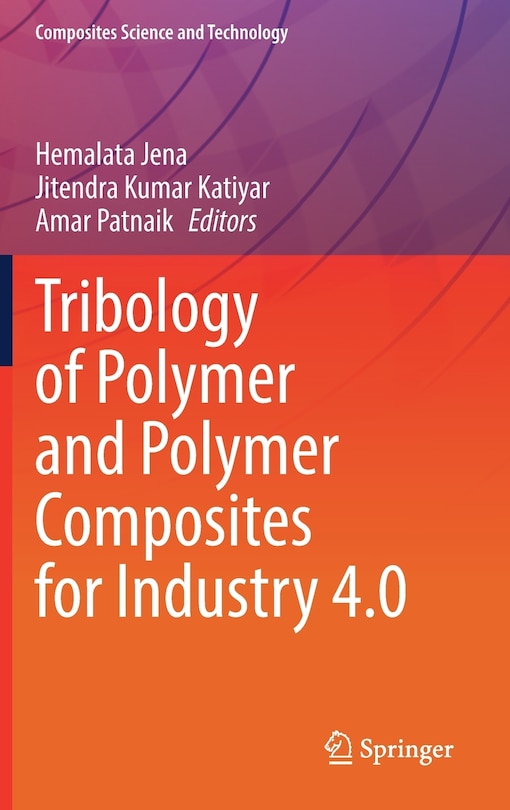 Front cover_Tribology Of Polymer And Polymer Composites For Industry 4.0