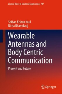Front cover_Wearable Antennas And Body Centric Communication