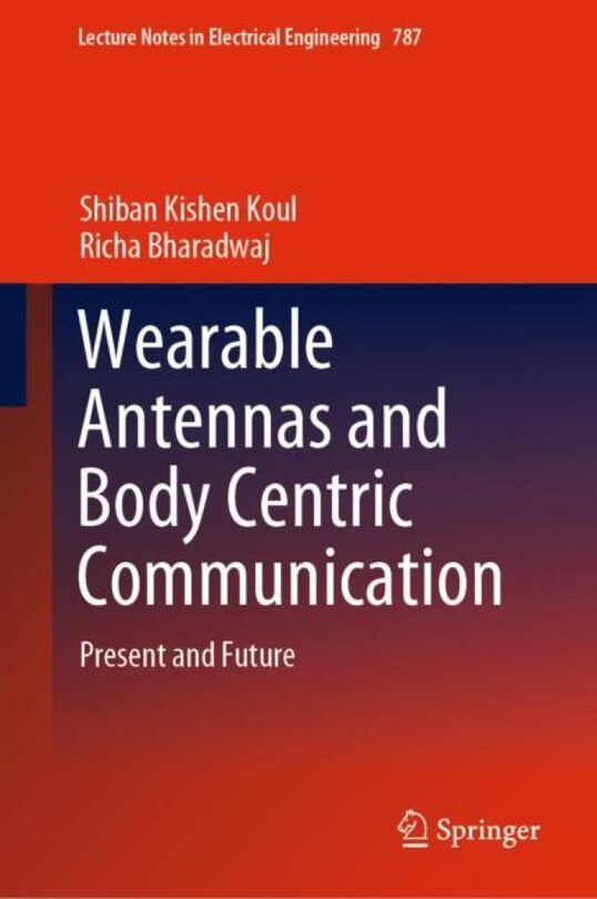 Front cover_Wearable Antennas And Body Centric Communication