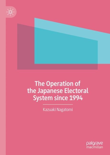 Couverture_The Operation Of The Japanese Electoral System Since 1994