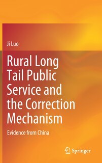 Front cover_Rural Long Tail Public Service And The Correction Mechanism
