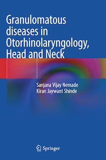 Couverture_Granulomatous Diseases In Otorhinolaryngology, Head And Neck