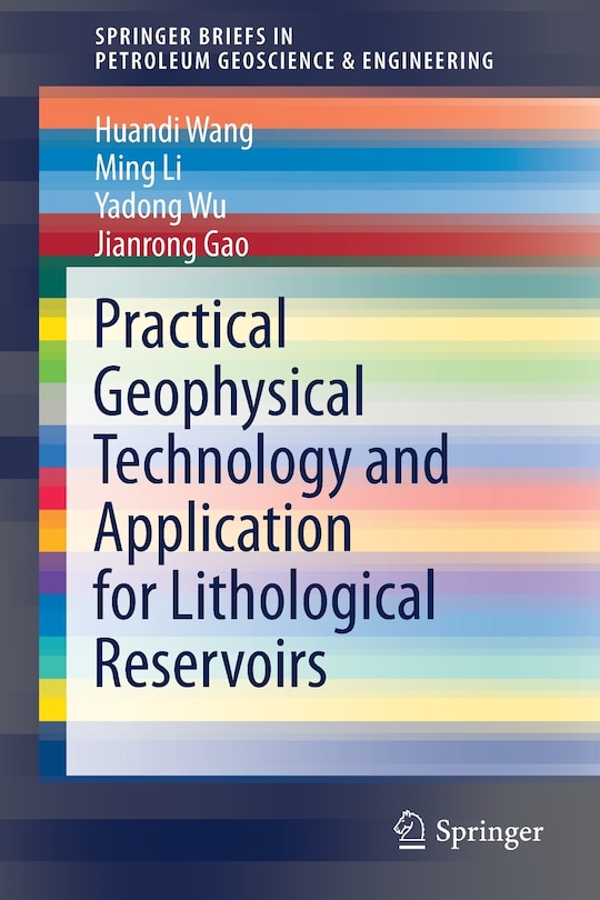 Front cover_Practical Geophysical Technology and Application for Lithological Reservoirs