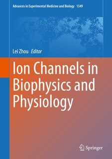 Front cover_Ion Channels In Biophysics And Physiology