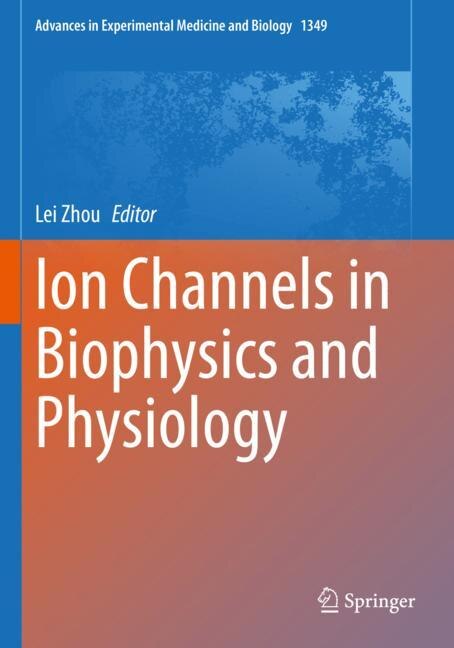 Front cover_Ion Channels in Biophysics and Physiology