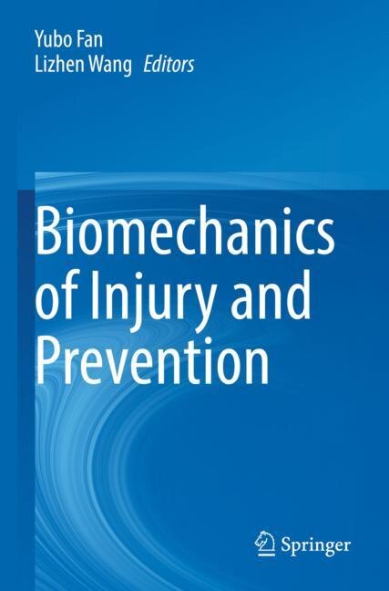 Front cover_Biomechanics of Injury and Prevention