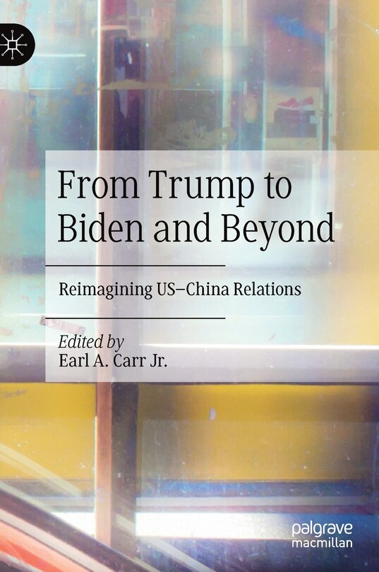 Front cover_From Trump To Biden And Beyond