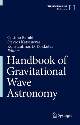 Handbook Of Gravitational Wave Astronomy