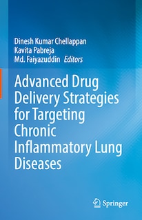 Front cover_Advanced Drug Delivery Strategies For Targeting Chronic Inflammatory Lung Diseases