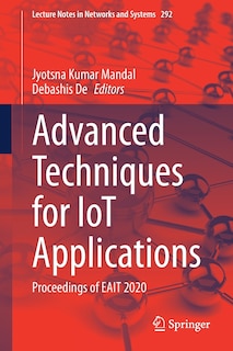 Front cover_Advanced Techniques For Iot Applications