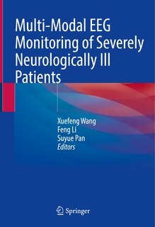 Front cover_Multi-modal Eeg Monitoring Of Severely Neurologically Ill Patients