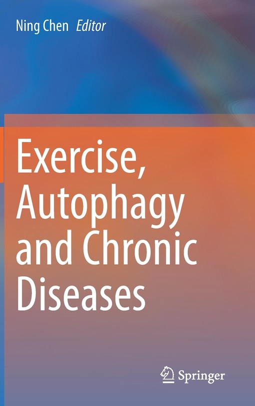 Front cover_Exercise, Autophagy And Chronic Diseases