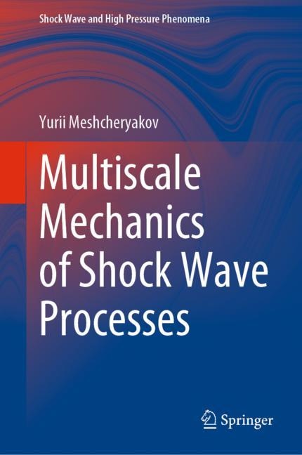 Couverture_Multiscale Mechanics Of Shock Wave Processes