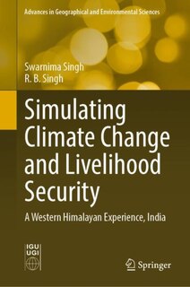 Front cover_Simulating Climate Change And Livelihood Security