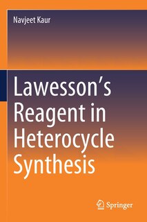 Front cover_Lawesson's Reagent in Heterocycle Synthesis