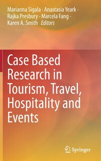 Couverture_Case Based Research In Tourism, Travel, Hospitality And Events