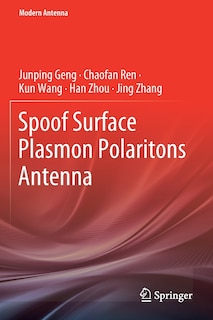 Front cover_Spoof Surface Plasmon Polaritons Antenna