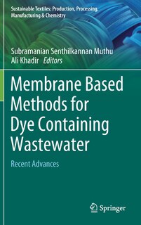 Front cover_Membrane Based Methods For Dye Containing Wastewater