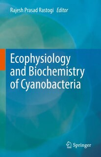 Front cover_Ecophysiology And Biochemistry Of Cyanobacteria