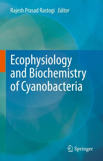Front cover_Ecophysiology And Biochemistry Of Cyanobacteria