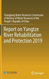 Front cover_Report On Yangtze River Rehabilitation And Protection 2019