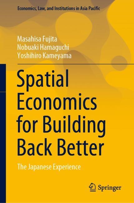Front cover_Spatial Economics For Building Back Better