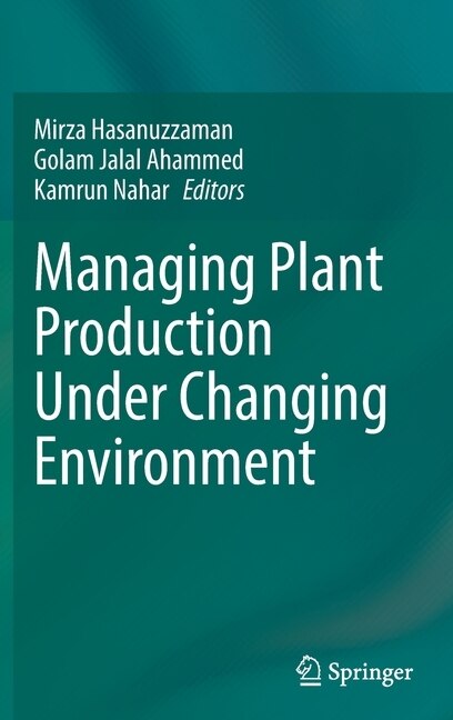 Front cover_Managing Plant Production Under Changing Environment