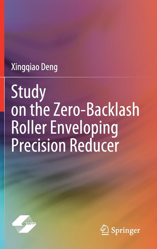 Couverture_Study On The Zero-backlash Roller Enveloping Precision Reducer